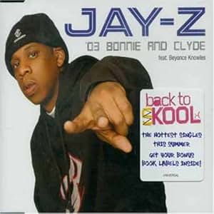 Jay-Z, Beyonce - 03 Bonnie & Clyde - Amazon.com Music