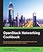 OpenStack Networking Cookbook by Sriram Subramanian, Chandan Dutta Chowdhury