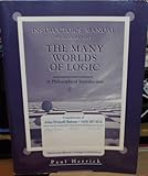 The Many Worlds of Logic, Herrick, Paul, 0155014552