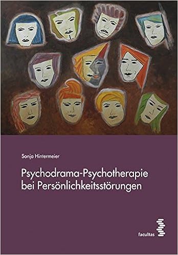 Psychodrama Psychotherapie Bei Personlichkeitsstorungen Hintermeier Sonja 9783708913452 Amazon Com Books Psychodrama Psychotherapie Bei Personlichkeitsstorungen Hintermeier Sonja 9783708913452 Amazon Com Books