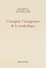 L' imaginé, l'imaginaire & le symbolique