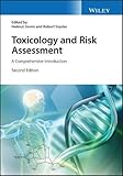 Toxicology and Risk Assessment - A ComprehensiveIntroduction 2e