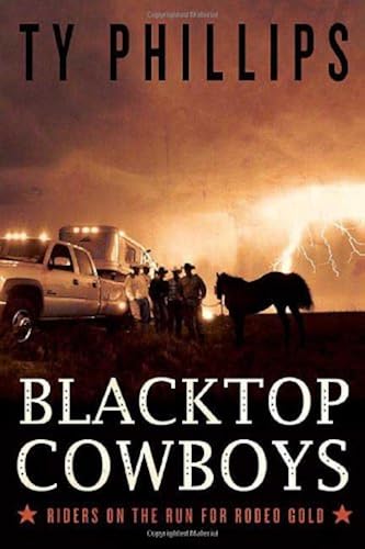 Download Blacktop Cowboys: Riders on the Run for Rodeo Gold PDF