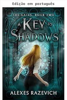 Livro Uma chave para as sombras (Os portais Livro 2)