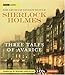 Sherlock Holmes: Three Tales of Avarice  (Sherlock Holmes Series)