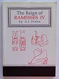 The Reign of Ramesses IV, Peden, Alexander J., 0856686220