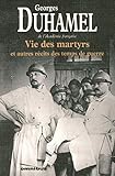 vie des martyres et autres recits des temps de guerre by