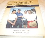 Community Policing : Theory and Practice, Hess, Karen M. and Miller, Linda, 0314023917