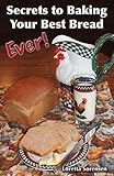 Secrets to Baking Your Best Bread Ever (Our Dakota Notebook)