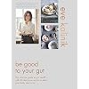 Be Good to Your Gut: Eve Kalinik