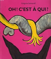 couverture de : Oh ! C'est &agrave; qui ?