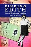 Finding Edith: Surviving the Holocaust in Plain Sight by 
