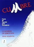Cumbre Level 1 : Curso de Espanol para Extranjeros, Sánchez, Aquilino and Espinet, Maria Teresa, 8471435128