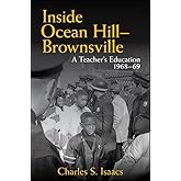 Inside Ocean Hill–Brownsville: A Teacher's Education, 1968-69 (Excelsior Editions)