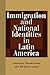 Immigration and National Identities in Latin America