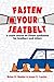 Fasten Your Seatbelt: A Crash Course on Down Syndrome for Brothers and Sisters