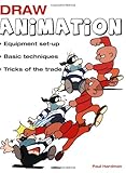 Draw Animation: Equipment Set-Up*Basic Techniques*Tricks of the Trade (Draw S) by Paul Hardman