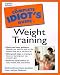 The Complete Idiot's Guide to Weight Training by Cane Deirdre Johns (1999-12-17) by 