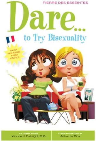 Dare...to Try Bisexuality
