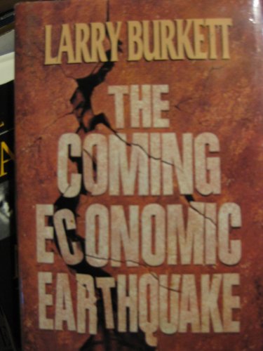 The Coming Economic Earthquake