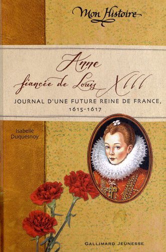 Anne, fiancée de Louis XIII