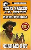Texas Ranger J.D. Pettit - Mayhem in Mineola: A