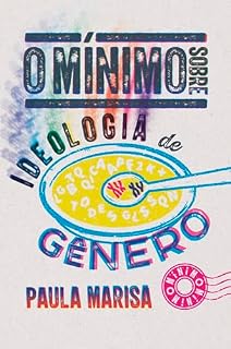 Livro O mínimo sobre Ideologia de Gênero