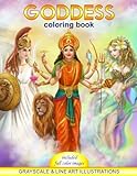 Goddess Coloring Book. Grayscale &  line art illustrations: Coloring Book for Adults. Adult Relaxation