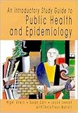 Introduction to Public Health and Epidemology, Unwin, Nigel , 0335157858