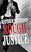 Thriller: Rough Justice