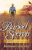 Buried Secrets (Harvest of Hope) by Barbara Cameron