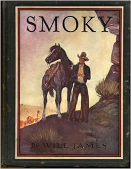 Smoky The Cow Horse Will James Amazon Com Books