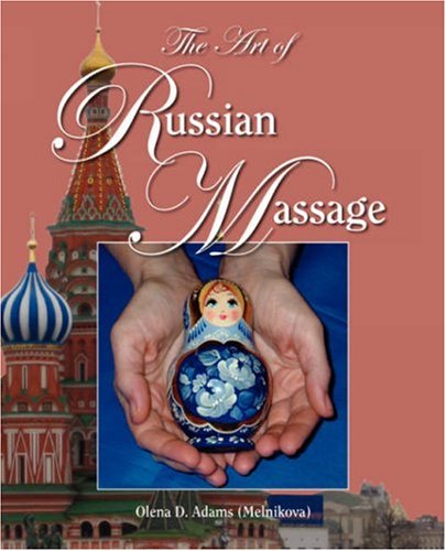 The Art of Russian Massage