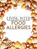 Living With Food Allergies