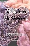 Yarns from My Shepherd by