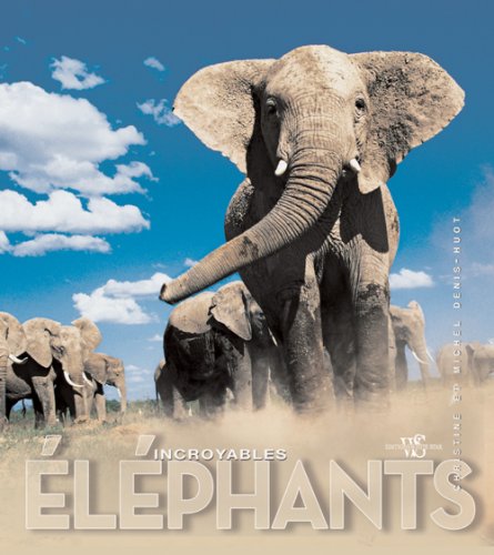 INCROYABLES ELEPHANTS by (Hardcover)