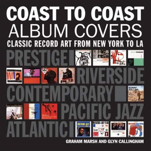 Coast To Coast Album Covers: Classic Record Art From New York to LA