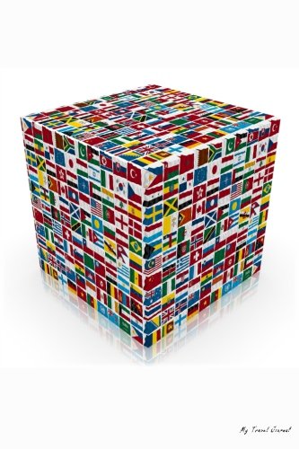 Download My Travel Journal: World Flags, Travel Planner & Journal, 6 x 9, 139 Pages