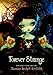 Forever Strange: The Big-Eyed Art of Jasmine Becket-Griffith