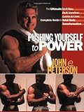 Pushing Yourself to Power: The Ultimate Guide to Total Body Transformation cover
