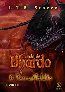 Livro O Reino Maldito (Mundo de Bhardo, #3)