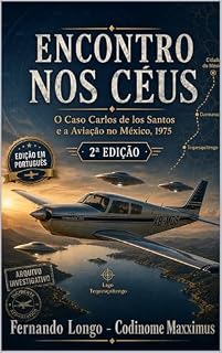Livro Encontro nos Céus: O Caso Carlos de los Santos e a Aviação no México de 1975