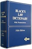 Black's Law Dictionary: Definitions of the Terms and Phrases of American and English Jurisprudence, Ancient and Modern, 5th Edition