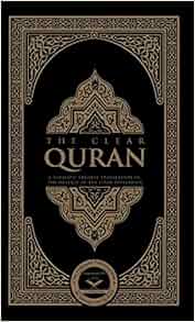 The Clear Quran: Dr.Mustafa Khattab: 9780977300969: Amazon
