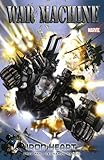 War Machine - Volume 1: Iron Heart (War Machine (Marvel))