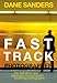 Fast Track Photographer: The Definitive New Approach to Successful Wedding Photography by Dane Sanders
