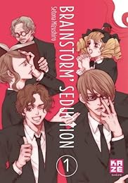 Brainstorm' seduction