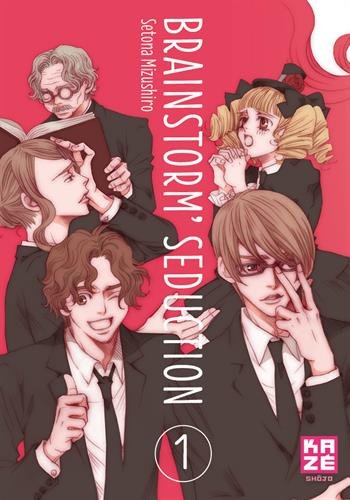 Brainstorm' seduction