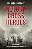 Victoria Cross Heroes Volume II: 2
