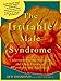 The Irritable Male Syndrome: Understanding and Managing the 4 Key Causes of Depression and Aggression